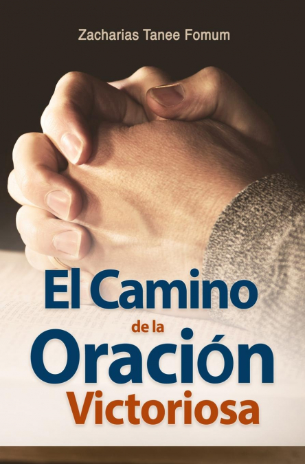 El Camino de la Oración Victoriosa