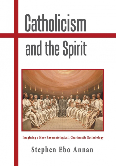 Catholicism and the Spirit