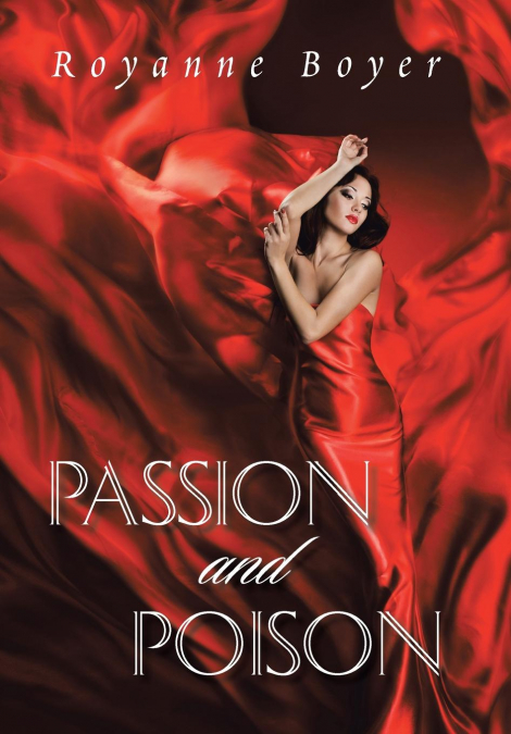 Passion and Poison