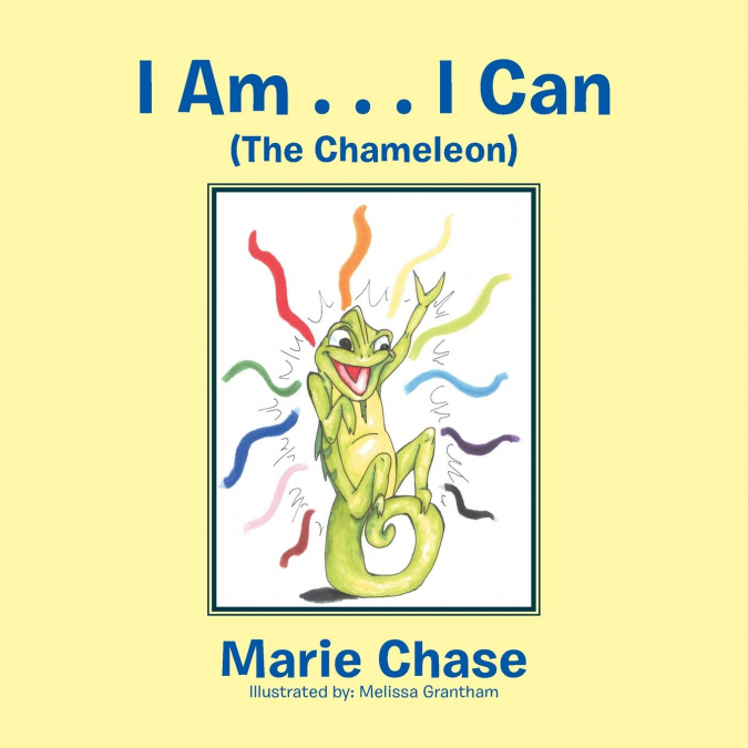 I Am . . . I Can