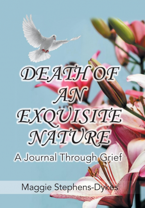Death of an Exquisite Nature