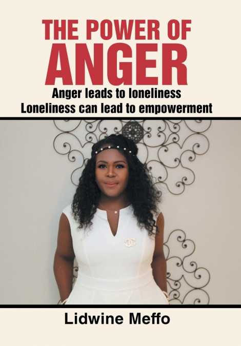 The Power of Anger