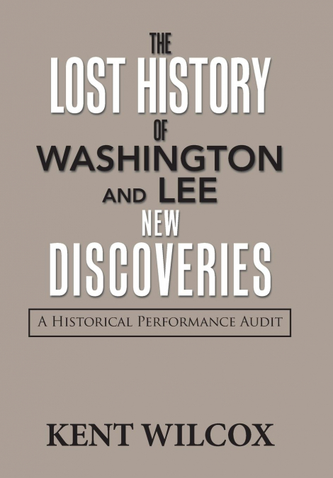 The Lost History of Washington and Lee