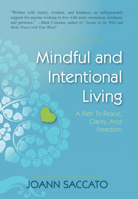 Mindful and Intentional Living