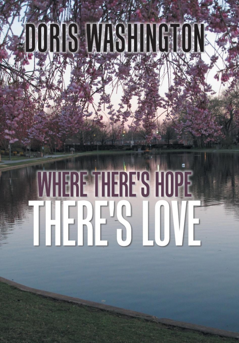 Where There’s Hope- There’s Love