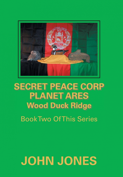 Secret Peace Corp Planet Ares Wood Duck Ridge