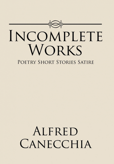 Incomplete Works