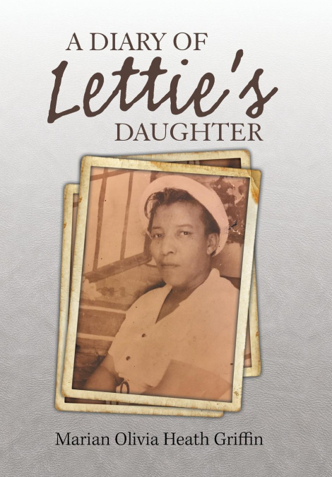 A Diary of Lettie’S Daughter