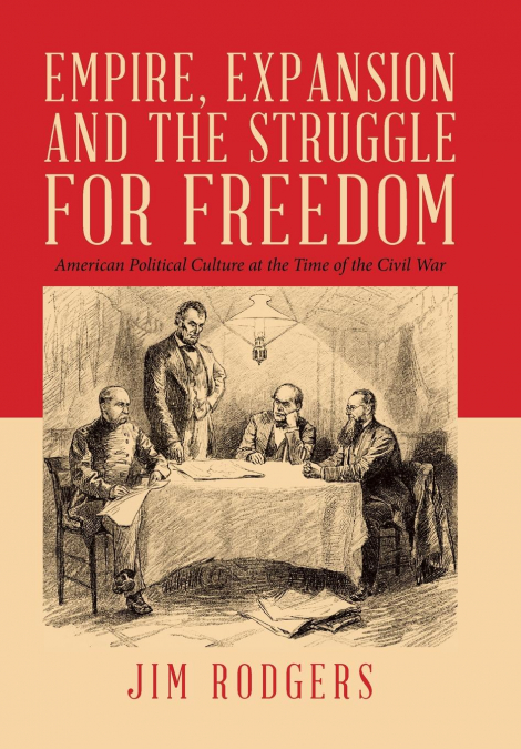 Empire, Expansion and the Struggle for Freedom
