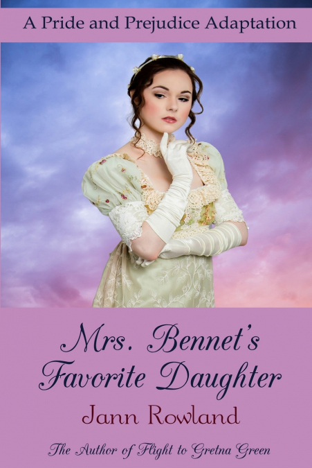 Mrs. Bennet’s Favorite Daughter