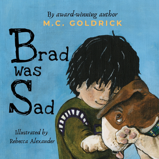 Brad was Sad
