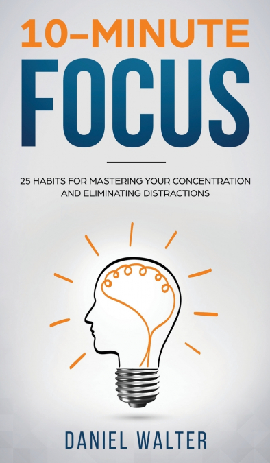 10-Minute Focus