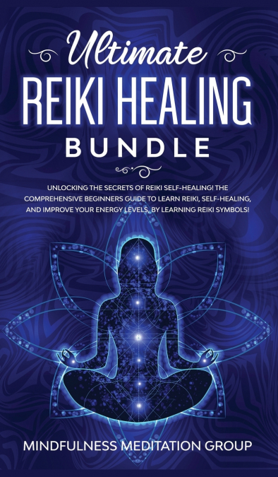 Ultimate Reiki Healing Bundle