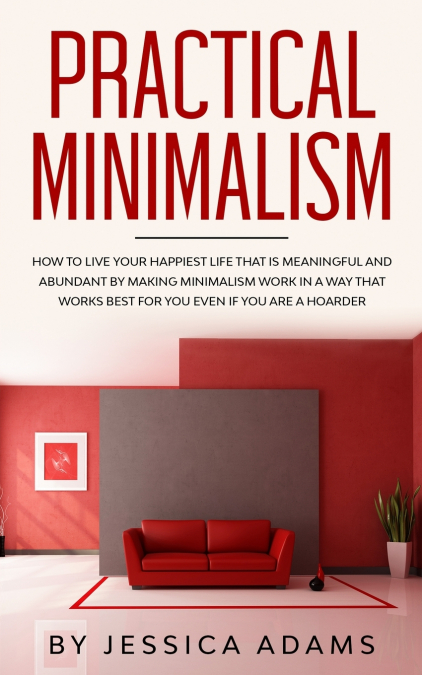 Practical Minimalism