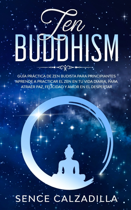 Guía Práctica de Zen Budista Para Principiantes