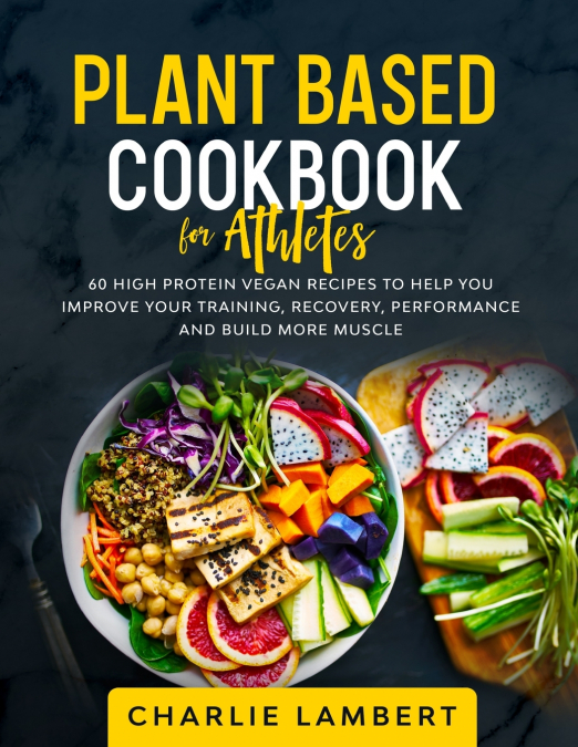 Plant-Based Cookbook for Beginners