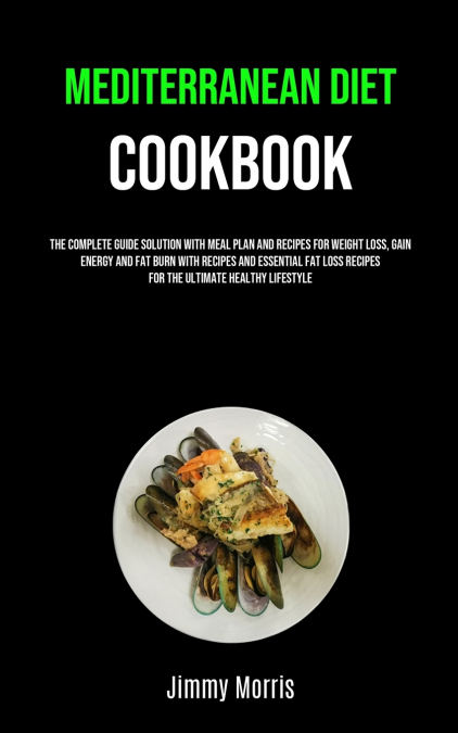 Mediterranean Diet Cookbook
