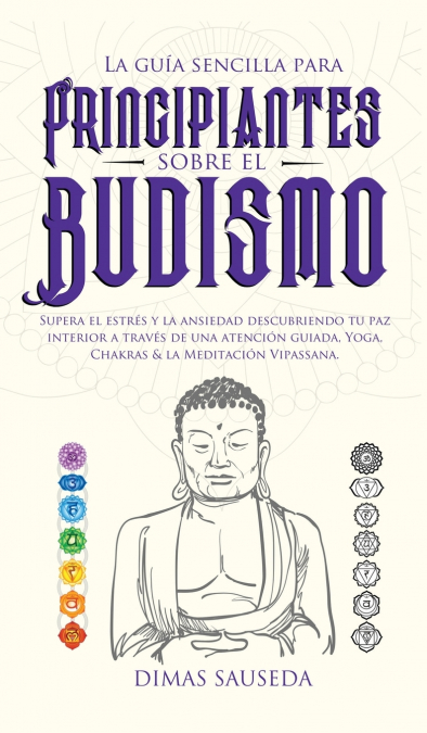 La guía sencilla para principiantes sobre el budismo