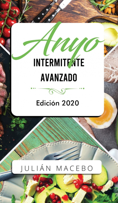 Ayuno intermitente avanzado - Edición 2020