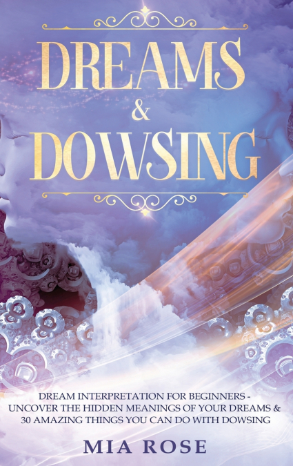 Dreams & Dowsing