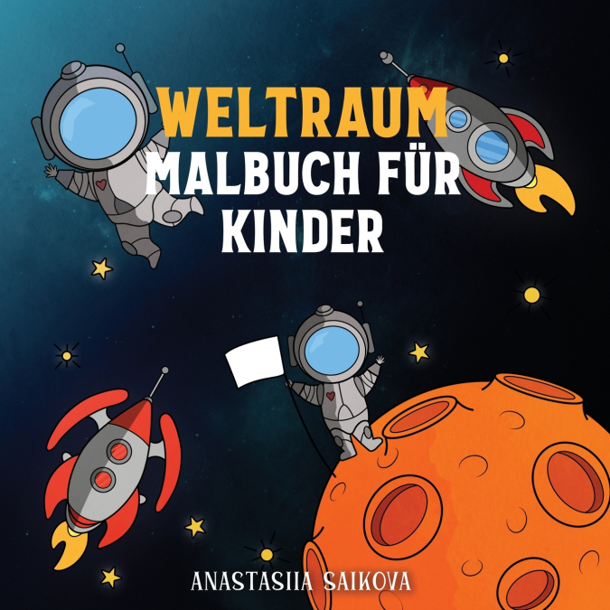 Weltraum Malbuch für Kinder