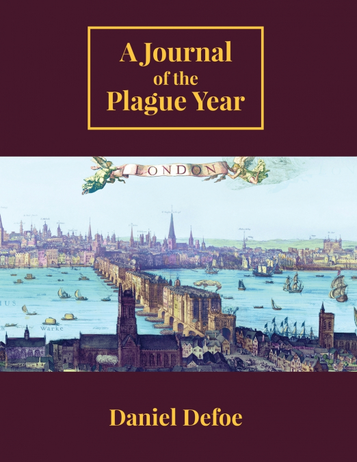 A Journal of the Plague Year