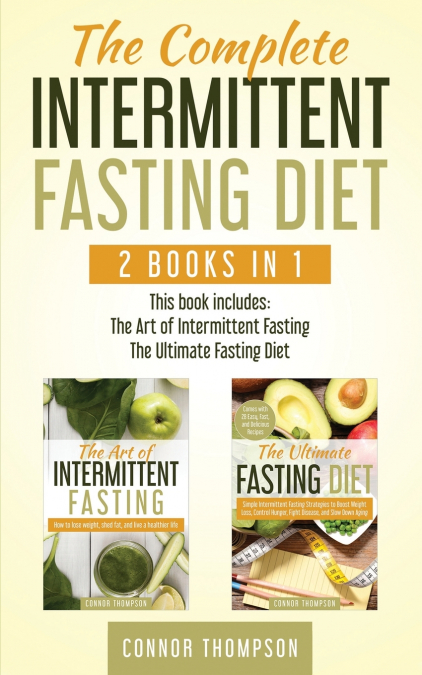 The Complete Intermittent Fasting Diet
