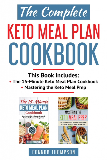The Complete Keto Meal Plan Cookbook