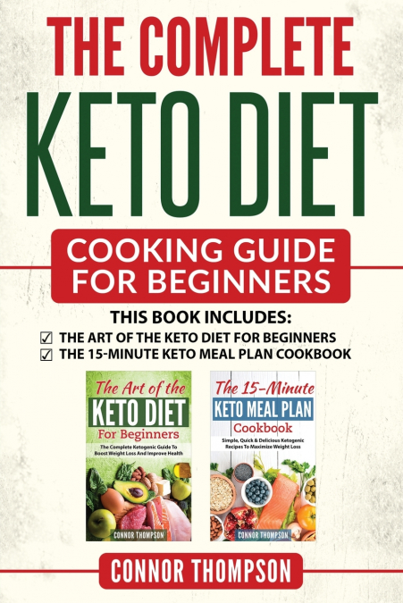 The Complete Keto Diet Cooking Guide For Beginners