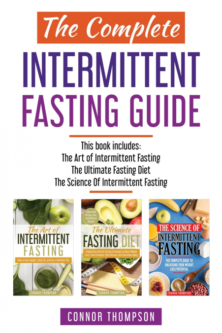 The Complete Intermittent Fasting Guide