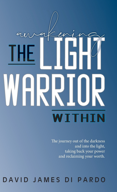 Awakening the Light Warrior Within