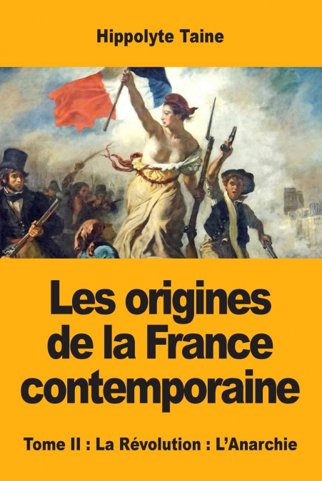Les origines de la France contemporaine
