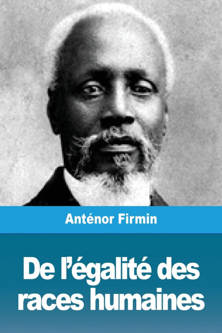 De l’égalité des races humaines