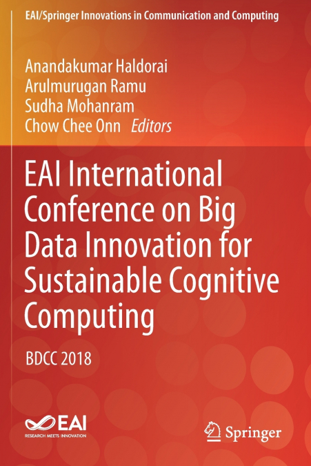 EAI International Conference on Big Data Innovation for Sustainable Cognitive Computing