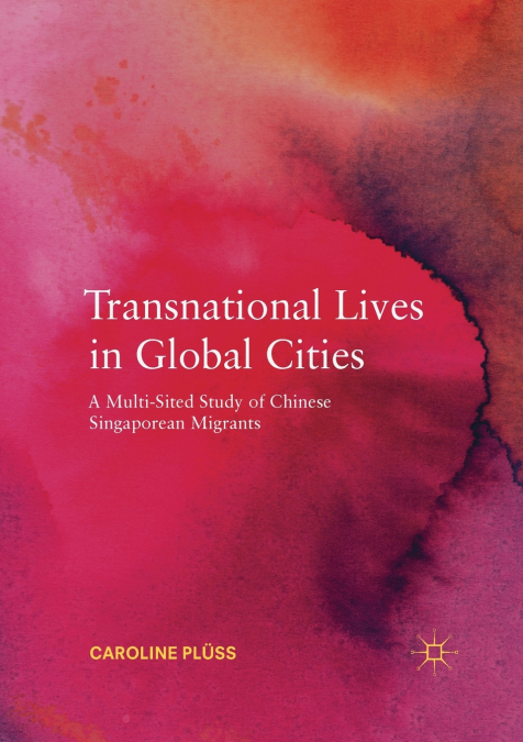 Transnational Lives in Global Cities