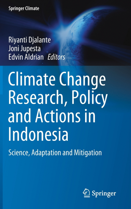 Climate Change Research, Policy and Actions in Indonesia