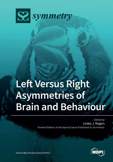 Left Versus Right Asymmetries of Brain and Behaviour