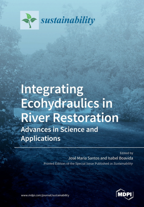 Integrating Ecohydraulics in River Restoration