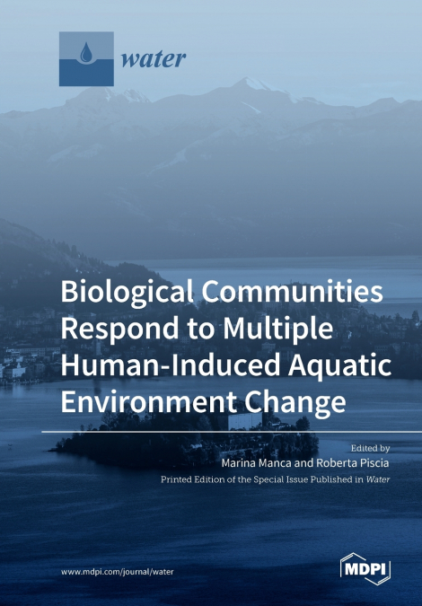 Biological Communities Respond to Multiple Human-Induced Aquatic Environment Change