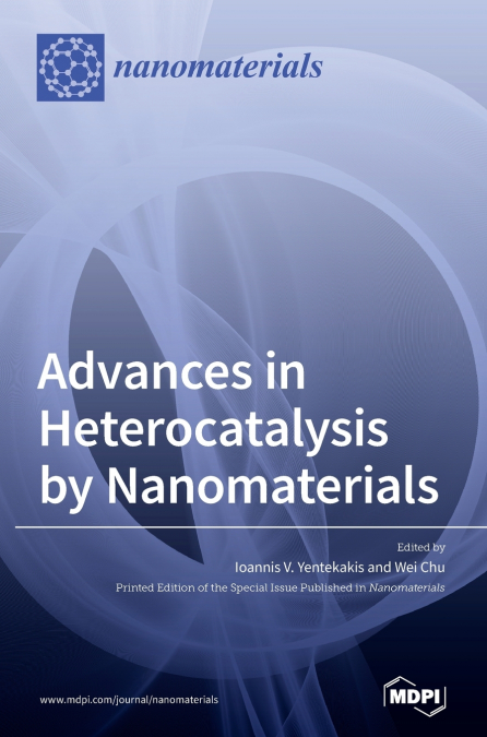 Advances in Heterocatalysis by Nanomaterials