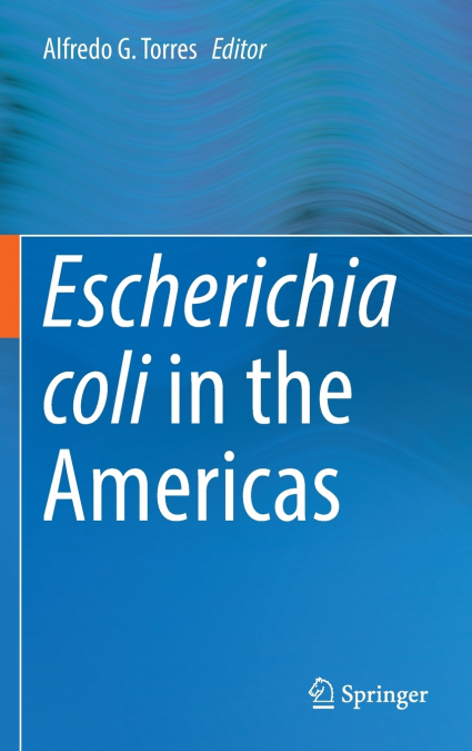 Escherichia coli in the Americas