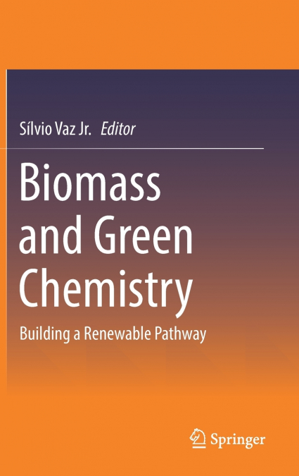 Biomass and Green Chemistry