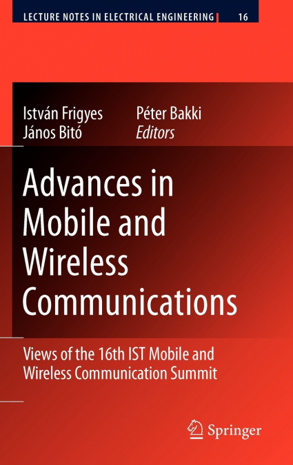 Advances in Mobile and Wireless Communications