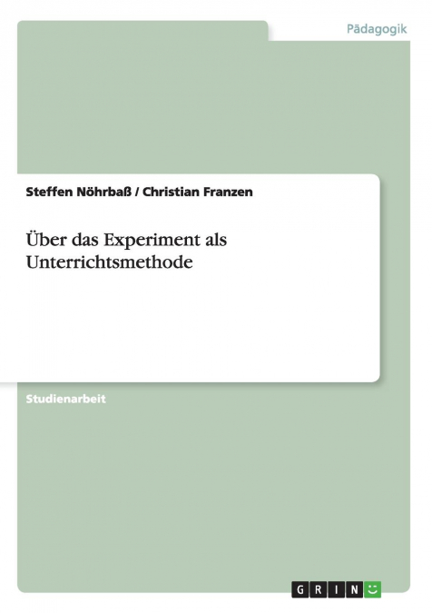 Über das Experiment als Unterrichtsmethode