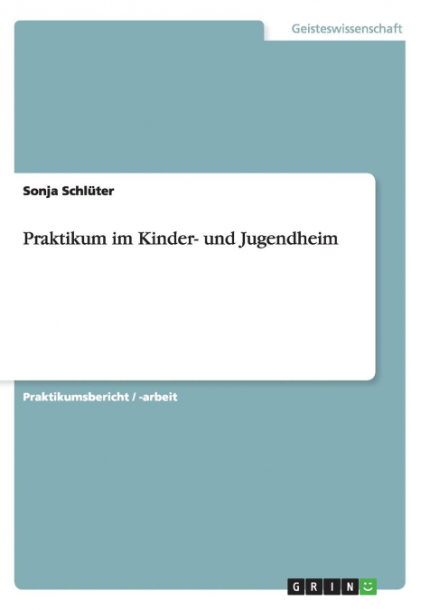 Praktikum im Kinder- und Jugendheim