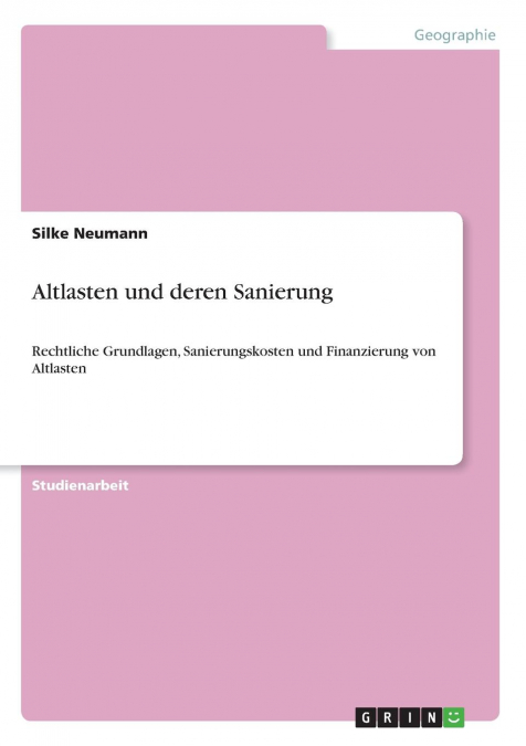Altlasten und deren Sanierung