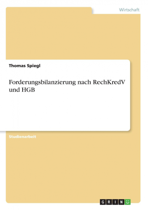 Forderungsbilanzierung nach RechKredV und HGB