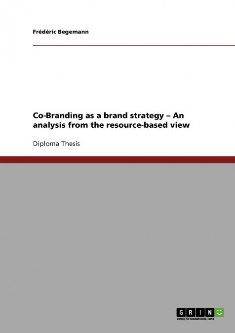Co-Branding as a brand strategy. An analysis from the resource-based view