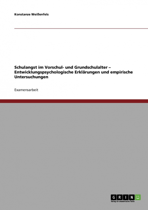 Schulangst im Vorschul- und Grundschulalter