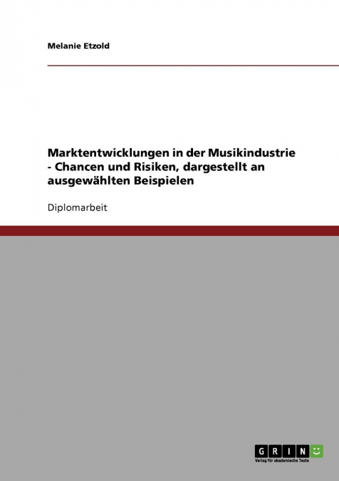 Marktentwicklungen in der Musikindustrie